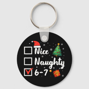 6-7 Meme Nice Naughty 67 Christmas Funny Key Ring