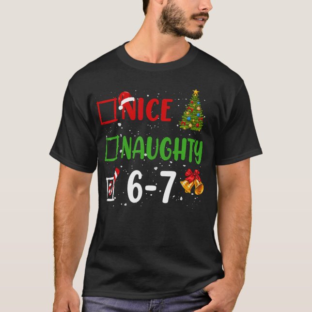 6-7 Meme Nice Naughty 67 Christmas Funny Xmas Kids T-Shirt (Front)
