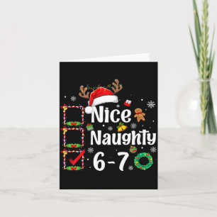 6-7 Meme Nice Naughty 67 Christmas Funny Xmas Men Card