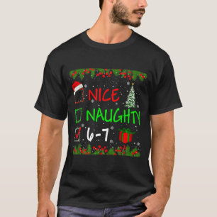 6-7 Meme Nice Naughty 67 Christmas Santa Says  T-Shirt