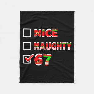 6-7 Meme Nice Naughty 67 Funny Christmas List Six Fleece Blanket