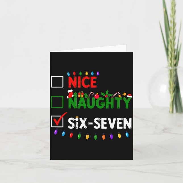 6-7 Meme Nice Naughty Six Seven 67 Christmas  Card (Front)