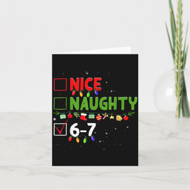 6-7 Meme Nice Naughty Six Seven 67 Funny Christmas Card (Front)