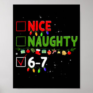6-7 Meme Nice Naughty Six Seven 67 Funny Christmas Poster