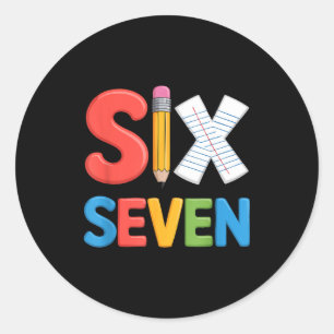 6 7 Meme School Teacher Boys Girls Viral Trend Out Classic Round Sticker