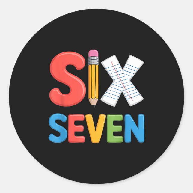 6 7 Meme School Teacher Boys Girls Viral Trend Out Classic Round Sticker (Front)