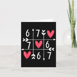 6 7 Meme Six Seven 67 Funny Xoxo Game Valentines D Card