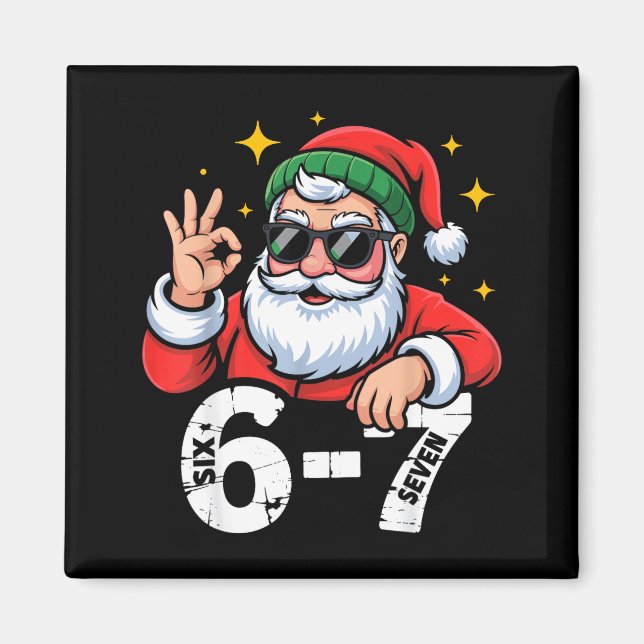 6 7 Meme Six Seven Christmas Gen Z Alpha Teen Boys Magnet (Front)