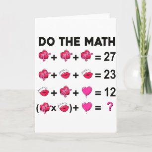 6 7 Meme Six Seven Do The Math Teacher Valentines Card