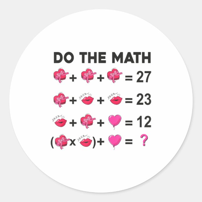 6 7 Meme Six Seven Do The Math Teacher Valentines  Classic Round Sticker (Front)