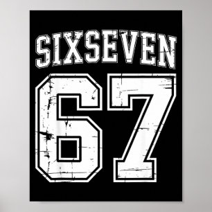 6-7 Meme Srts Uniform Cool Six-seven Funny 67 Gen Poster