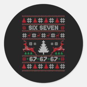 6 7 Meme Ugly Christmas Sweater 67 Six Seven Funny Classic Round Sticker