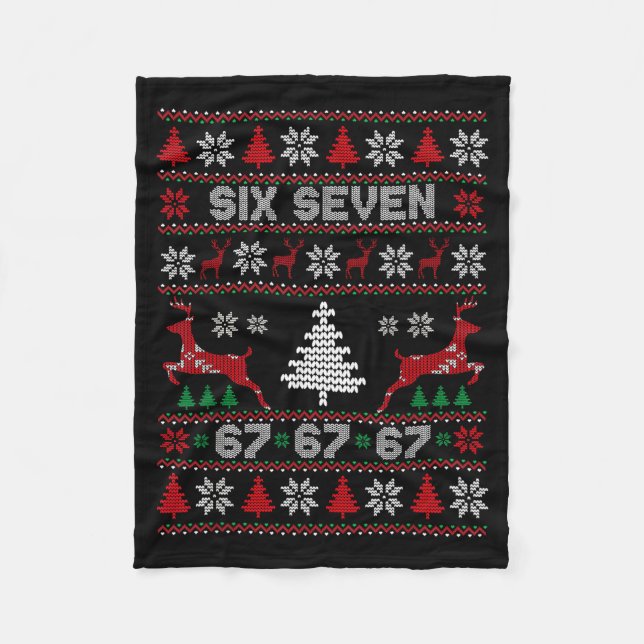 6 7 Meme Ugly Christmas Sweater 67 Six Seven Funny Fleece Blanket (Front)