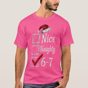 6-7 Nice Naughty 67 Brain Rot - modern T-Shirt