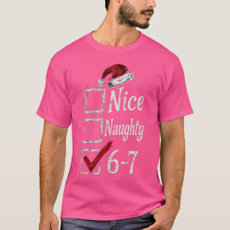 6-7 Nice Naughty 67 Brain Rot T-Shirt