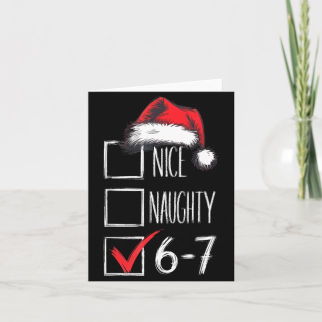 6-7 Nice Naughty 67 Christmas  Card (Front)