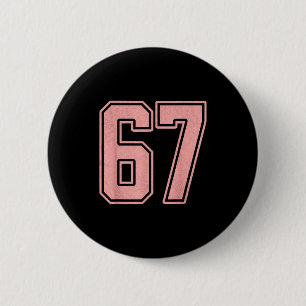 6 7 Number 67 Baseball Funny Meme Tee For Women 6 Cm Round Badge