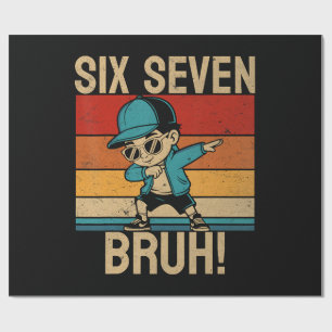 6 7 Numbers Dabbing Six Seven Bruh Wrapping Paper