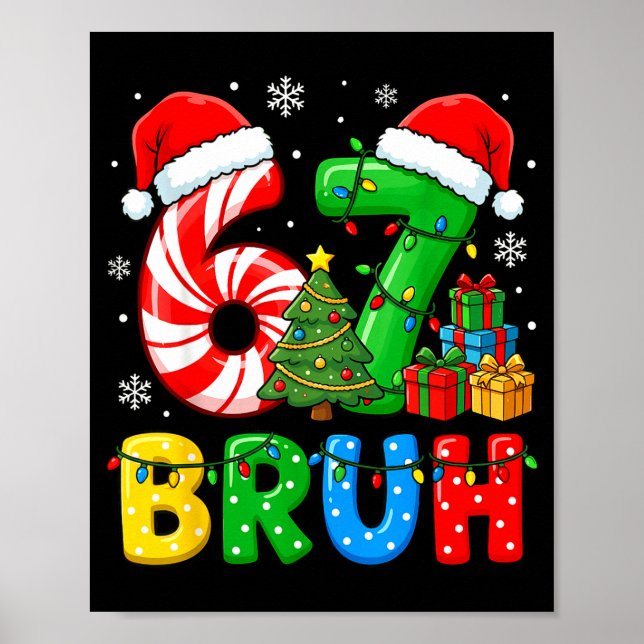 6 7 Pajamas Six Seven Matching Ugly Christmas 67 G Poster (Front)