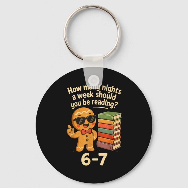 6 7 Reading Nights Gingerbread Cookie Funny Teache Key Ring (Front)