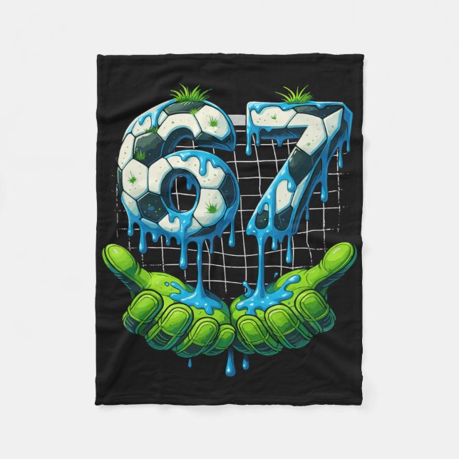 6 7 Six Seven Drip Funny Gen Alpha Meme Soccer Pla Fleece Blanket (Front)