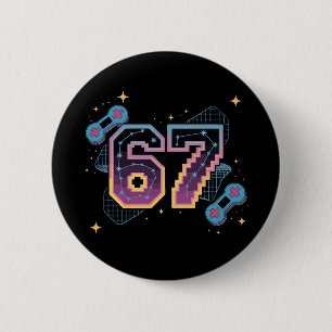 6 7 Six Seven Gaming Gen Z Alpha Meme Slang Cm Round Badge
