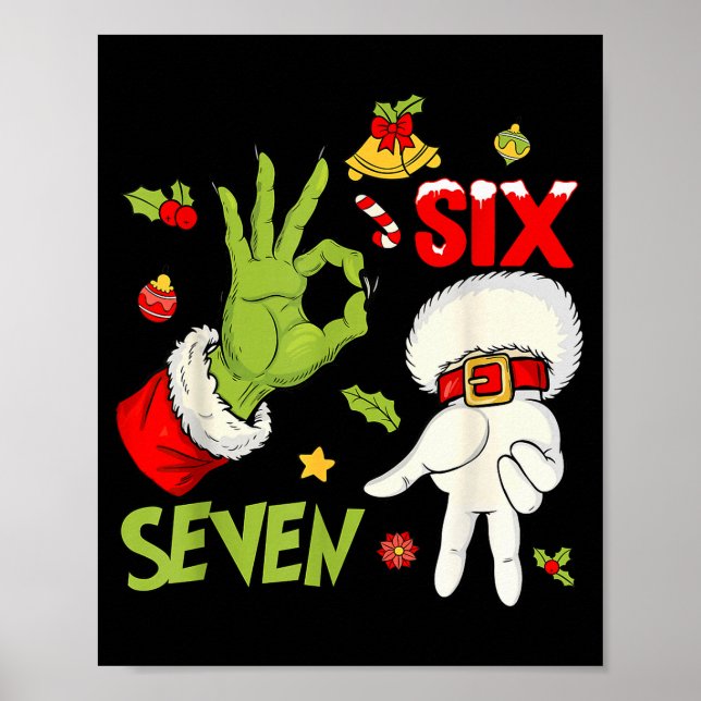 6 7 Six Seven Hand Gen Z Alpha Meme Slang Xmas Chr Poster (Front)