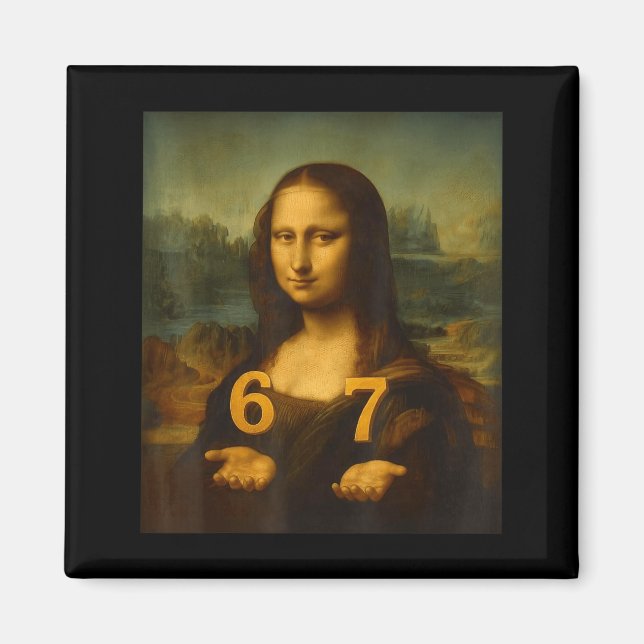 6 7 Six Seven Meme 67 Funny Mona Lisa Gen Z Alpha  Magnet (Front)