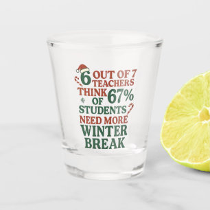 6 7 Teacher Six Seven 67 Santa Gen Alpha  Shot Glass