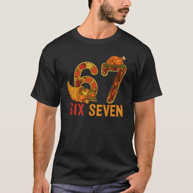 6 7 Thanksgiving Shirts Men Boys Funny Turkey Meme (Front)