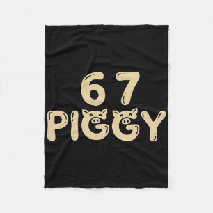 6 7 Trump Quiet Piggy Funny Political Meme Pig Lov Fleece Blanket