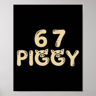 6 7 Trump Quiet Piggy Funny Political Meme Pig Lov Poster