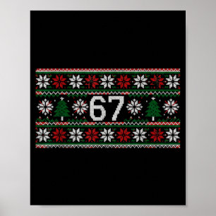 6 7 Ugly Christmas Trendy Meme Tween 67 Six Seven Poster