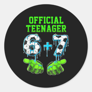 6+7 Year Old Boys Teenager 13th Birthday Funny 67 Classic Round Sticker