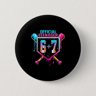 6+7 Year Old #official Teenager 13th Birthday Base 6 Cm Round Badge