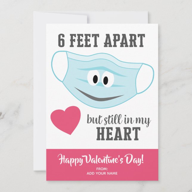 6 Feet Apart But Still in my heart - Valentine Holiday Card (Front)