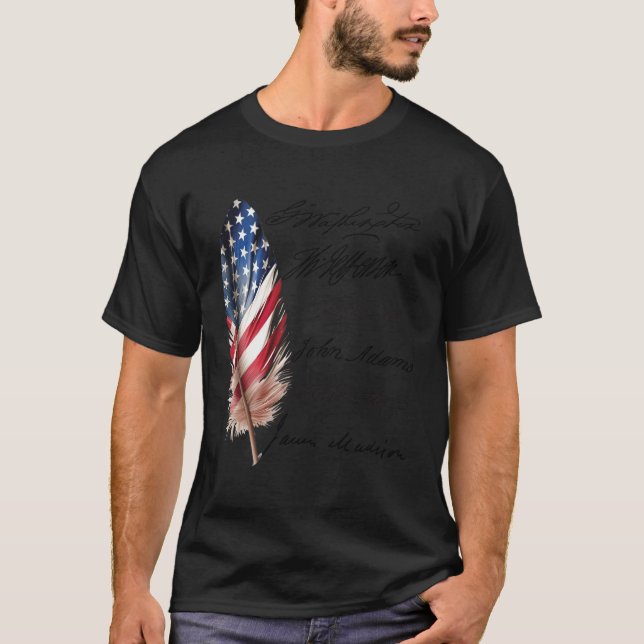 6 Founding Signers Signatures Fathers Of Usa Patri T-Shirt (Front)