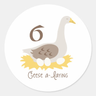 6 Geese A-Laying Classic Round Sticker