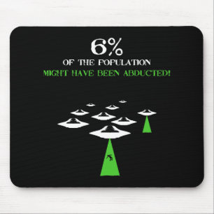 6% have been abducted mouse mat