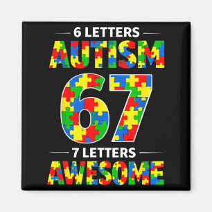6 letters autism 7 letters awesome 67 autism magnet