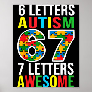 6 letters autism 7 letters awesome 67 autism poster