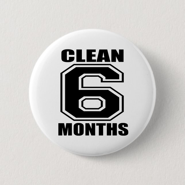 6 months clean black 6 cm round badge (Front)