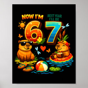 6 next year be 7 capybara 67 meme kids birthday poster