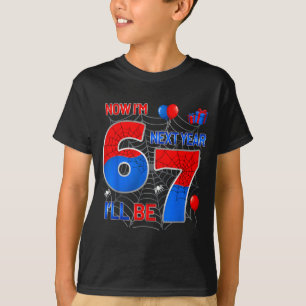 6 next year be 7 funny 6th birthday spider web T-Shirt