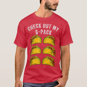 6 Pack Fitness Taco Funny Mexican Gym Top for Taco