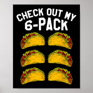 6 Pack Fitness Taco Funny Mexican Gym Top For Taco Poster