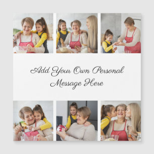 6 Photo Collage Add Your Greeting Magnetic Card