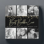 6 Photo Collage Best Bubbie Ever Black Gold Script Plaque<br><div class="desc">“Best Bubbie Ever.” Ever glamourous and loving every minute with her grandkids. A stylish, glam visual of gold foil handwritten script and gold glitter foil confetti dots overlay a black background. Add six, cherished photos of your choice and customise the name(s)/message, for the perfect modern, stylish, personalised photo plaque she’ll...</div>