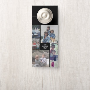6 photo collage - black background - white text door hanger