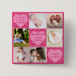 6 Photo Collage Pink heart new born Birth Stat 15 Cm Square Badge